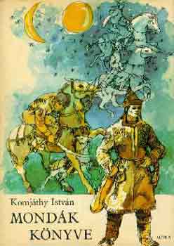 Komjáthy István: Mondák könyve antikvár