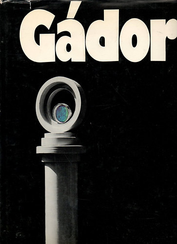 Herczeg Ibolya (szerk.): Gádor István antikvár