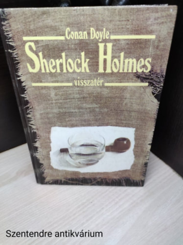 Arthur Conan Doyle: Sherlock Holmes visszatér (Saját képpel) antikvár
