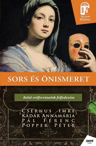 Kádár Annamária, Popper Péter, Pál Ferenc, Dr. Ranschburg Jenő: Sors és önismeret antikvár