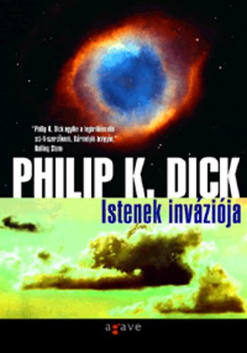 Philip K. Dick: Istenek inváziója könyv