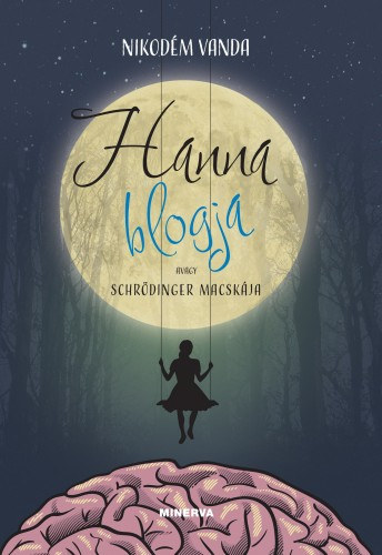 Nikodém Vanda: Hanna blogja, avagy Schrödinger macskája e-Könyv