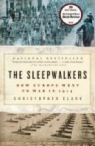 Clark, Christopher: The Sleepwalkers idegen