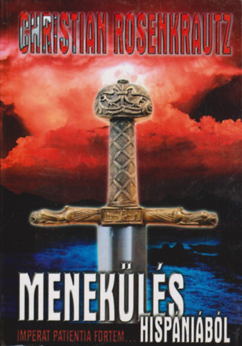 Christian Rosenkrautz: Menekülés Hispániából antikvár