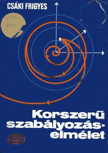 Csáki Frigyes: Korszerű szabályozáselmélet antikvár