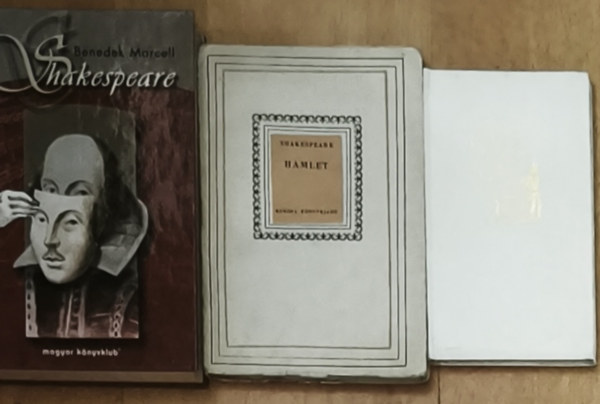 William Shakespeare, Benedek Marcell: 3db William Shakespeare-rel kapcsolatos mű - Benedek Marcell-Shakespeare, William Shakespeare-Hamlet, Szonettek antikvár
