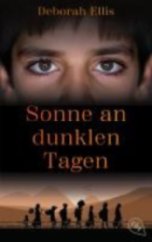 Ellis, Deborah: Sonne an dunklen Tagen idegen