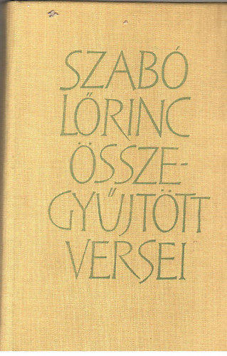 Szabó Lőrinc: Szabó Lőrinc összegyűjtött versei antikvár
