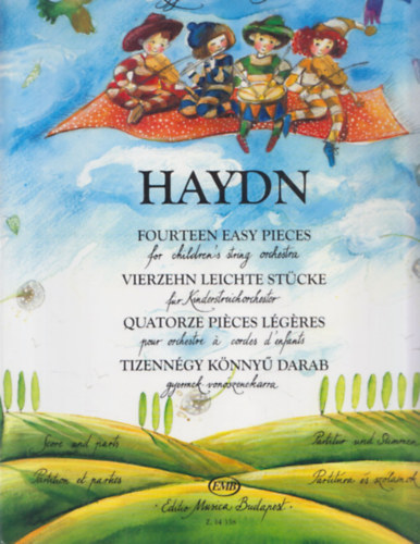 Soós András: Haydn - Tizennégy könnyű darab gyermek-vonószenekarra (első fekvés) (Leggierissimo Series) antikvár