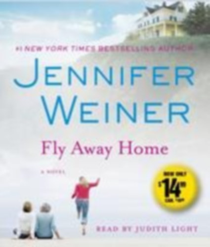 Weiner, Jennifer: Fly Away Home idegen