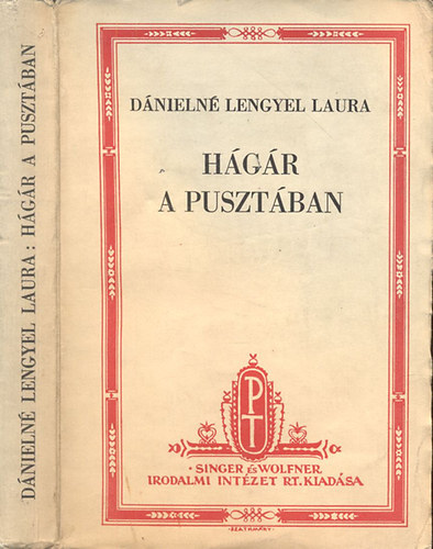 Dánielné Lengyel Laura: Hágár a pusztában antikvár