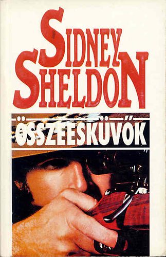 Sidney Sheldon: Összeesküvők antikvár