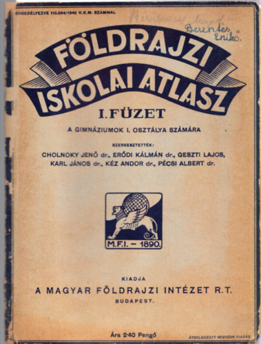 Cholnoky Jenő: Földrajzi iskolai atlasz I. füzet - A gimnáziumok I. osztálya számára antikvár