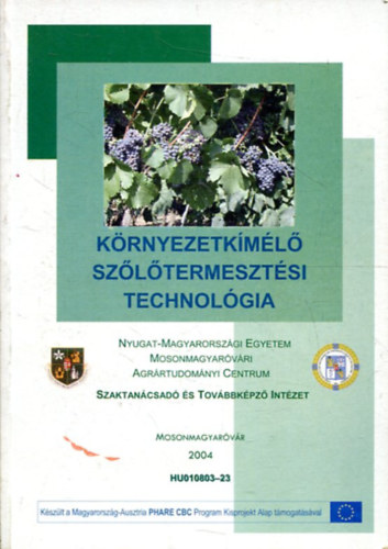 Környezetkímélő szőlőtermesztési technológia antikvár