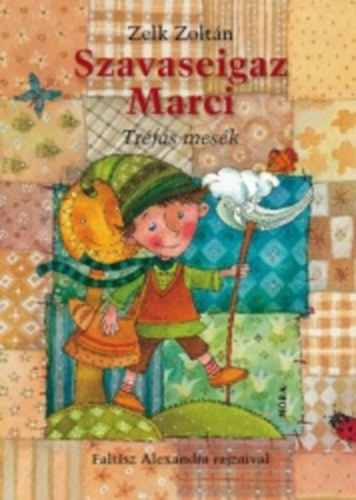 Zelk Zoltán: Szavaseigaz Marci antikvár