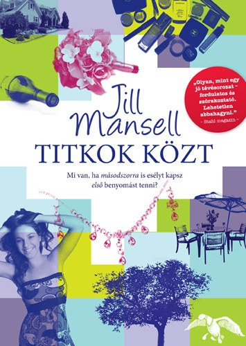 Jill Mansell: Titkok közt e-Könyv