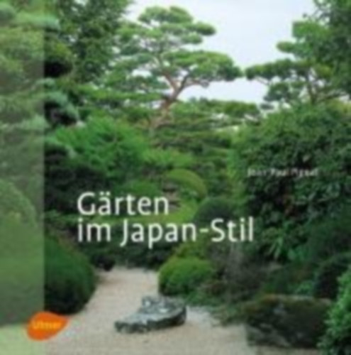 Pigeat, Jean-Paul: Gärten im Japan-Stil idegen