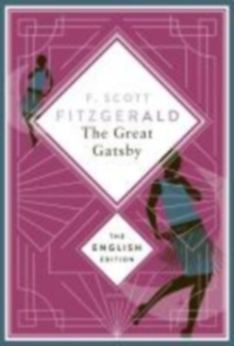 Fitzgerald, F. Scott: Fitzgerald - The Great Gatsby. English Edition. idegen