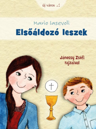 Mario Iasevoli: Elsőáldozó leszek könyv