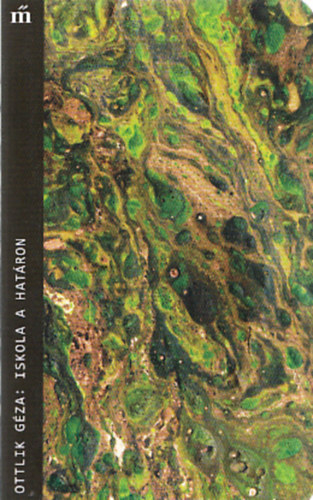 Ottlik Géza: Iskola a határon antikvár