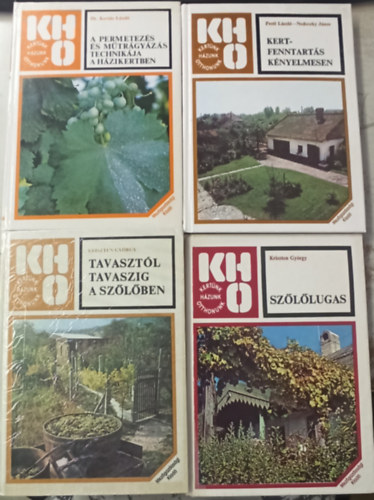 Kriszten György, Dr. Kováts László, Pesti László-Nedeczky János: 4 db KHO: Kertfenntartás kényelmesen +A permetezés és műtrágyázás technikája a házikertben +Szőlőlugas +Tavasztól tavaszig a szőlőben antikvár