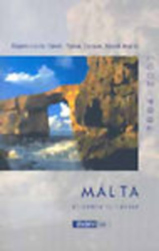 Bajomi-Lázár Dávid - Simek Zuzana; Dezső András: Málta útikönyv (2004-2005) antikvár