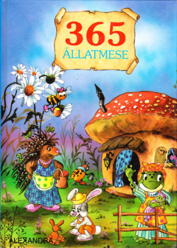 Alexandra Kiadó: 365 állatmese antikvár