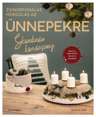 Natalie Nar: Skandináv karácsony - Zsinórfonalas horgolás az ünnepekre könyv
