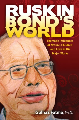 Gulnaz Fatma: Ruskin Bond's World e-Könyv