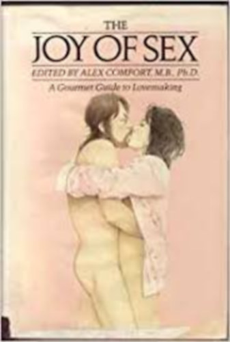 Alex Comfort: The Joy of Sex antikvár