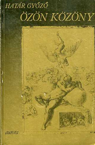 Határ Győző: Özön közöny - Dedikált antikvár