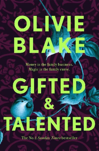 Blake, Olivie: Gifted & Talented idegen