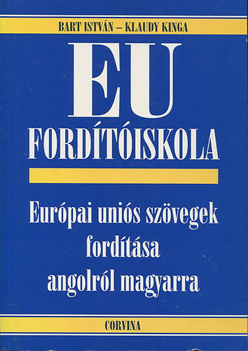Klaudy Kinga, Bart István: EU fordítóiskola antikvár