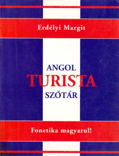 Erdélyi Margit: Angol turista szótár antikvár
