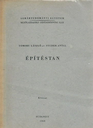 Tomory László - Studer Antal: Építéstan antikvár