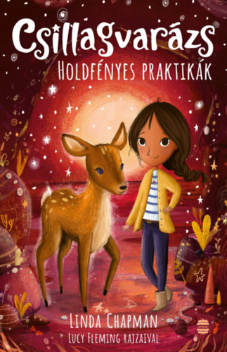 Linda Chapman: Csillagvarázs 7. - Holdfényes praktikák könyv