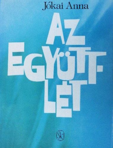 Jókai Anna: Az együttlét antikvár