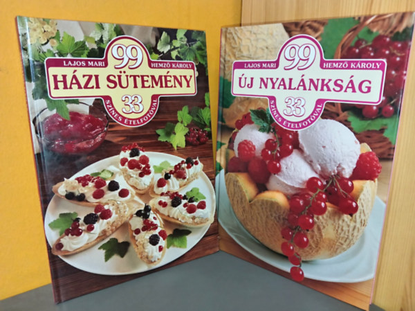 Lajos Mari Hemző Károly: 99 házi sütemény - 33 színes ételfotóval + 99 Új nyalánkság - 33 színes ételfotóval antikvár