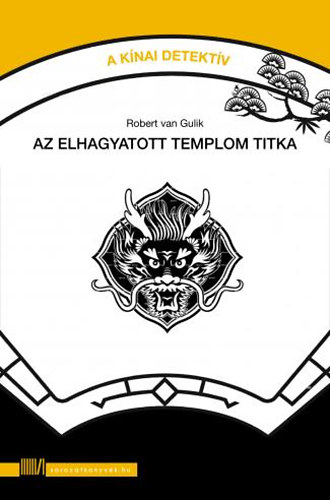 Robert van Gulik: Az elhagyatott templom titka antikvár