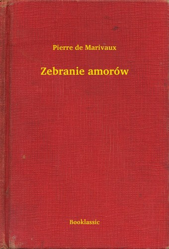 Pierre de Marivaux: Zebranie amorów e-Könyv