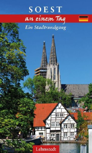Böttger, Steffi: Soest an einem Tag idegen