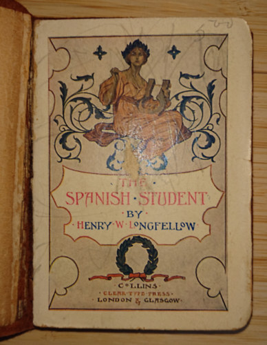 Henry W. Longfellow: The Spanish Student antikvár