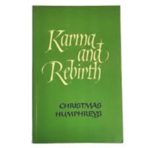 Christmas Humphreys: Karma and Rebirth antikvár