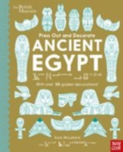 British Museum Press Out and Decorate: Ancient Egypt idegen