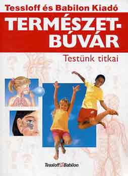 Rainer Köthe: Természetbúvár: Testünk titkai antikvár