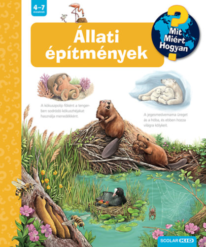 Susanne Gernhauser: Állati építmények - Mit? Miért? Hogyan? 75. könyv