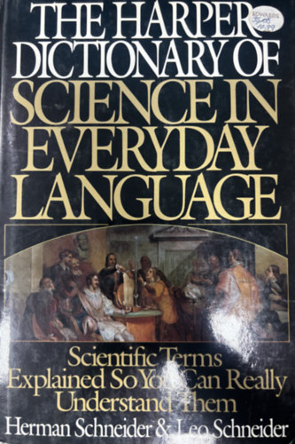 Herman Schneider, Leo Schneider: The Harper dictionary of science in everyday language antikvár