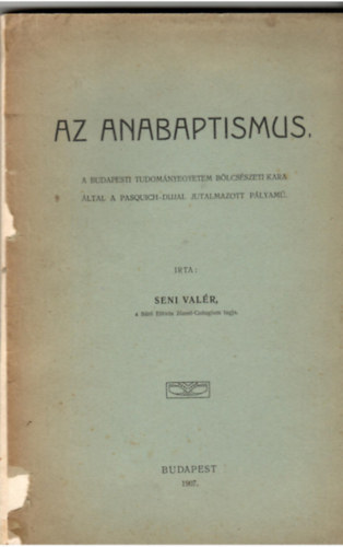 Seni Valér: Az Anabaptismus antikvár