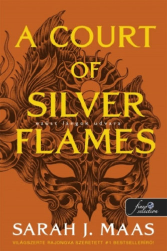 Sarah J. Maas: A Court of Silver Flames - Ezüst lángok udvara könyv