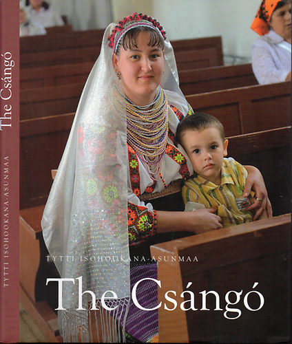 Tytti Isohookana-Asunmaa: The Csángó antikvár